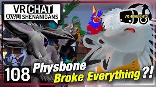 VRChat | Avali Shenanigans | Ep.108 | Physbone Broke EVERYTHING!?