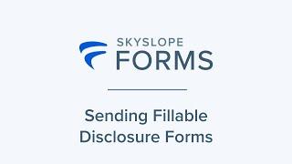 Sending Fillable Disclosure Forms