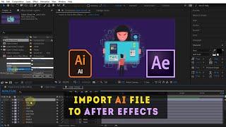 How to Import Illustrator File To After Effects Project