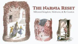 The NARNIA RESET: Tartaria, Multiverse, Flat Earth, & Re-Creation in CS Lewis' The Magician's Nephew