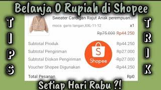 Tips dan Trik Belanja 0 Rupiah Setiap Rabu di Shopee ‼️