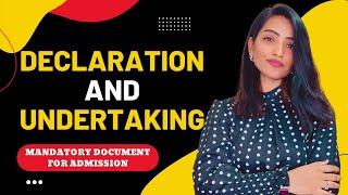 WHAT IS DECLARATION & UNDERTAKING FORM | MANDATORY DOCUMENT FOR ADMISSION