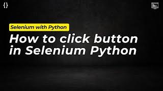 How to click button in selenium python