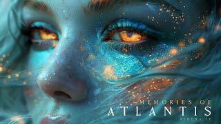 Memories of Atlantis - Beautiful Ocean Music for Deep Reflection