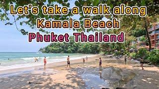 A walk along  Kamala Beach