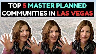 Las Vegas Master Planned Communities - Top 5 in the NorthWest/West Side of Town