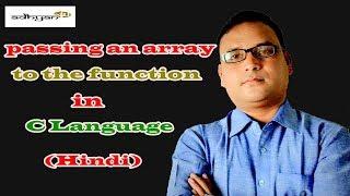 Passing an array to the function in C Language  (Hindi)