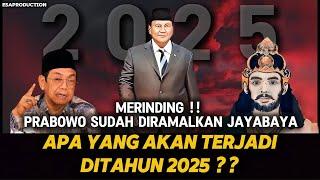 MERINDING !! PRABOWO SUDAH DIRAMALKAN JAYABAYA - APA YG AKAN TERJADI DI TAHUN 2025 ??