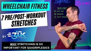 WHY Stretching is so Important for SCI Quadriplegics... + 7 Stretches You Can Do on Your Own