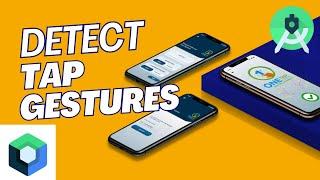 Detect Tap Gestures In Android Studio Jetpack Compose