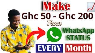 How to make money from WhatsApp Status - 5 Ways