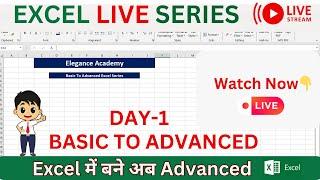 Basic to Advance Series | Live Session #excel #msexcel #eleganceacademy