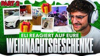 PART 2 - ELI reagiert auf EURE WEIHNACHTSGESCHENKE