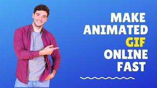 How to Make Animated GIF Online Fast for Social Media Sharing