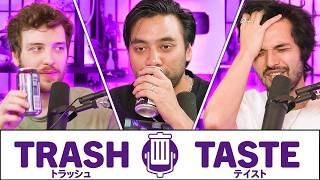 WE CAN'T STOP DRINKING | Trash Taste #212