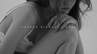 Arthur Mikheev | REEL | 2023