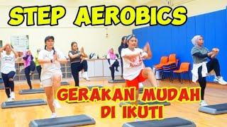 STEP AEROBICS ROUTINE / GERAKAN MUDAH