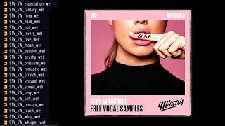 Free Vocal Samples || SEXY WHISPERS || By 91Vocals