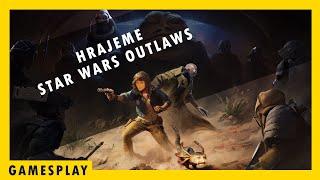 Hrajeme Star Wars Outlaws || GamesPlay