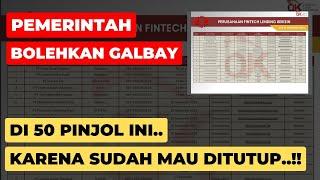 PEMERINTAH & OJK BOLEHKAN GALBAY 50 PINJOL INI..!! KARENA TAHUN 2025 RESMI AKAN DITUTUP. .