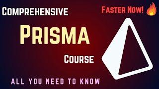 Prisma Course: Zero To Hero 