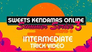 SKO Summer Series - INTERMEDIATE - Kendama Trick List