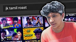 JK Tamil ROAST! 