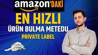 Amazonda En Hızlı Ürün Bulma Tekniği | Private Label Karlı Ürün Bulma ve Fba Pazar Analizi