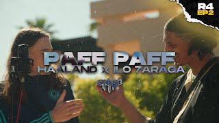 Haaland936 x Ilo 7araga - Paff paff [RAP LA RUE] ROUND 4