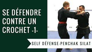 DEFENSE AGAINST HOOK - Part 1 - (PENCHAK SILAT – SELF DEFENCE)