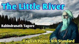 The Little River Poem :8th Standard#LearnwithSunil