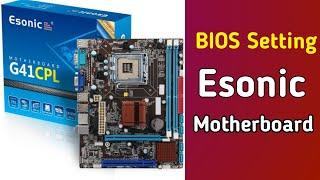 Esonic g41 Motherboard Bios setting