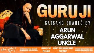 Guruji Satsang | Shared By Arun Aggarwal Uncle | Guruji Time Sangat | Satsang - 79