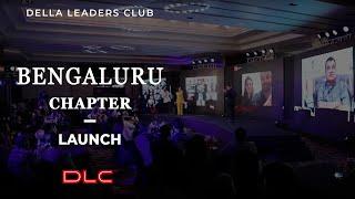 Della Leaders Club Bengaluru Chapter Launch | World's 1st Business Platform