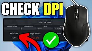 How To Check Mouse DPI on Windows 11 (Easy Guide)