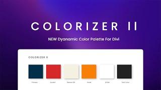 Divi Dynamic Colors - New Colorizer ll