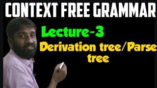 Derivation tree/Parse tree||Lecture-3||By--B.Ramana Reddy||CFG||FLAT||TOC||CD