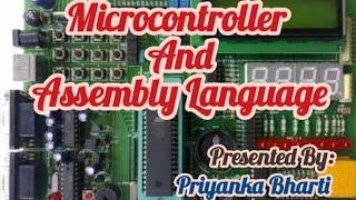 Microcontroller and Assembly language