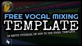 FREE FL Studio Vocal Effect Template | FL Studio Vocal Preset Download