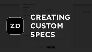 How to create a custom spec in Zno Designer