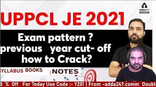 UPPCL JE New Vacancy 2021 | Exam Pattern, Previous Year Cut OFF & How To Crack?