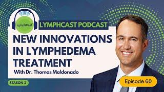 New Innovations in Lymphedema Treatment l LymphCast E60