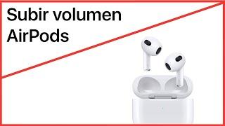 ¿Cómo subir el volumen de los AirPods? ⬆️