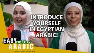 How To Introduce Yourself in the Egyptian Dialect | Super Easy Egyptian Arabic 5