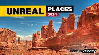 UNREAL PLACES - The Most Unbelievable places on Earth.