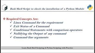 Practice-1: Simple Bash Shell Script to validate a given python module is installed or not