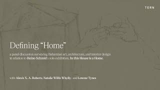 Defining "Home" - A Panel Discussion