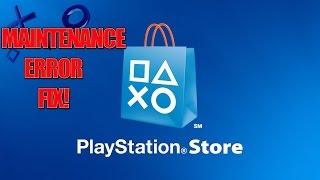 PSN Store Under Maintenance Error Fix! (2017)