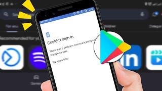 How To Fix "Couldn't sign" Error in Google Play store | Play Store Login Error [Fixed]