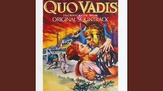 Quo Vadis: Prelude / Assyrian Dance / Lygia / Hymn of the Vestal Virgins / Hail Nero, Triumphal...